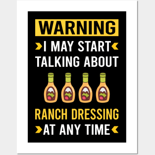 Warning Ranch Dressing Posters and Art